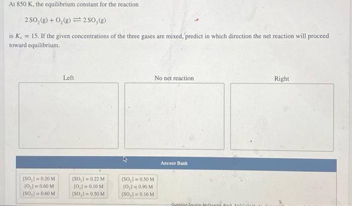 Reaction equilibrium constant following if gases concentrations direction proceed predict will three which mix chegg solved toward 2so kc transcribed